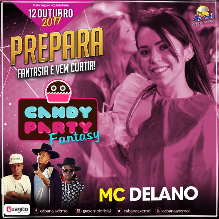 Porto Seguro: Semana do Saco Cheio 2017 (Candy Party Fantasy)