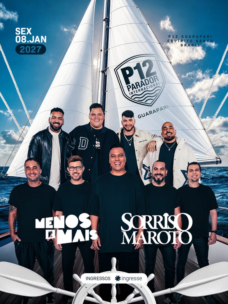 Menos é Mais e Sorriso Maroto no P12 Guarapari
