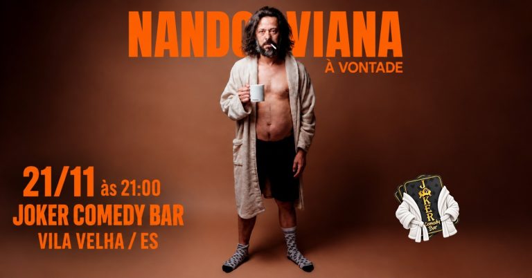 Nando Viana “À Vontade” no Joker Comedy Bar Vila Velha