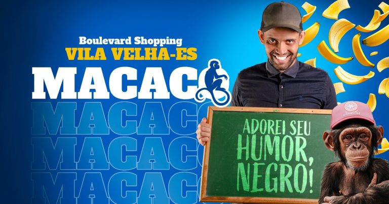 Macaco em “Adorei seu humor, Negro!” no Boulevard Shopping Vila Velha, em novembro